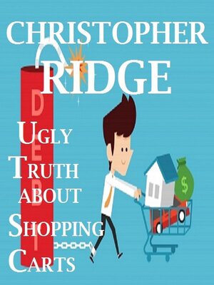 cover image of The Ugly Truth About Shopping Carts